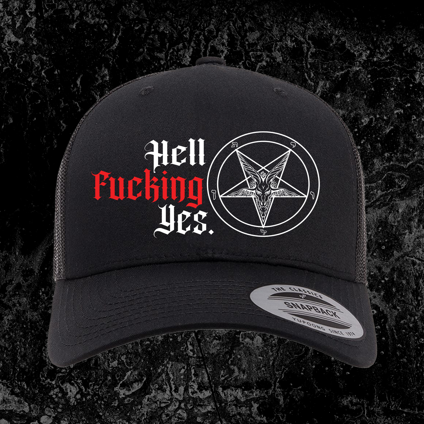 Hell, Fucking, Yes - Yupoong Classic Trucker Hat