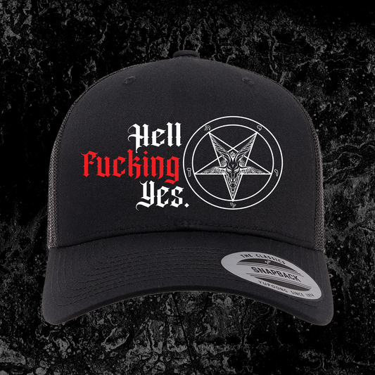 Hell, Fucking, Yes - Yupoong Classic Trucker Hat